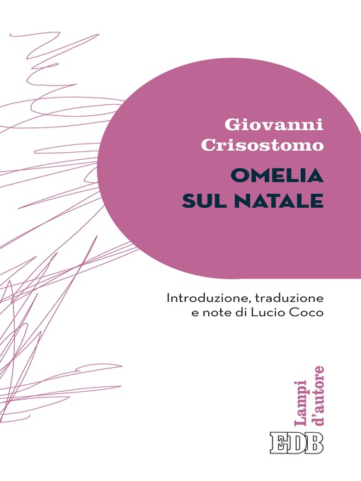 Title details for Omelia sul Natale by Giovanni Crisostomo - Available